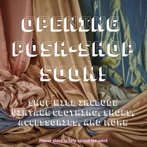 Opening Posh-Shop Soon!